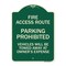 Signmission Fire Access Route Vehicles Will Towed Away Owner Expense Aluminum Sign, 18" L, 24" H, G-1824-24025 A-DES-G-1824-24025 - alternate 1